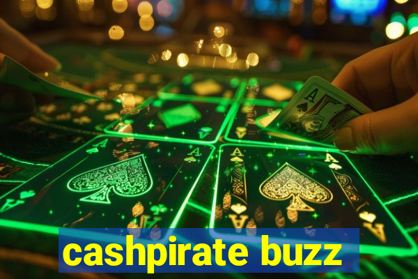 cashpirate buzz